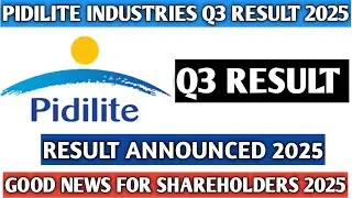 Pidilite Industries Q3 Result 2025||Pidilite Industries share latest news 2025||Good news 2025
