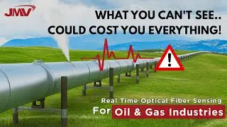 Real-Time Fiber Optic Monitoring for Oil & Gas Pipelines | Next-Gen Intrusion & Leak Detection
