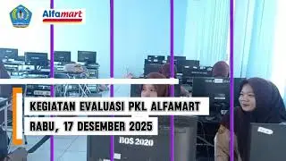 Kegiatan Evaluasi PKL Alfamart di  Alfa Class di SMKN 2 Karawang #pancawaluya #disdikjabar