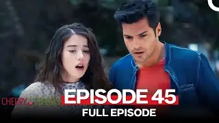 Cherry Season Episode 45 (English Subtitles)