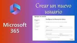 Office 365 - Usuarios - Agregar un usuario