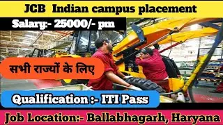 JCB India Campus Placement 2025 | Freshers | Trainee / Apprenticeship | ITI Pass |@campusjobs53