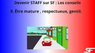 Devenir STAFF SF - Les conseils - SF Tutoriel