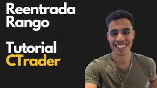 Reentrada de Rango - TUTORIAL CTrader