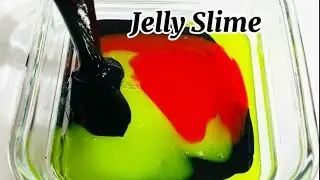 Jelly Slime | Making Jiggly Slime - No Music