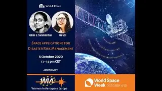 WIA-E Rome online Webinar &ldquo;Space applications for Disaster Risk Management&rdquo; (5th of October 2020)