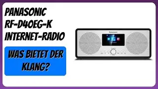 BEWERTUNG (2025): Panasonic RF-D40EG-K Internet-Radio. Infos