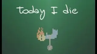 Today I die Walkthrough (All Endings)