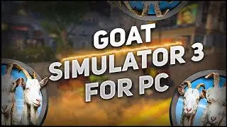 Goat Simulator 3 | How to Download | FREE | Update+Tutorial [2025] ✅