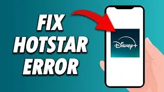 How To Fix Disney+ App Hotstar Error 2024