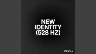 New Identity