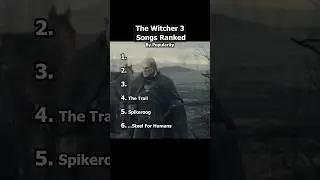 The Witcher 3 Songs Ranked!! #thewitcher3 #thewitcher #videogamemusic