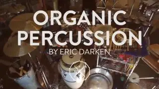 THAT SOUND: Organic Percussion by Eric Darken - Teaser