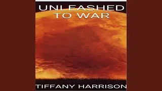 Unleashed to War