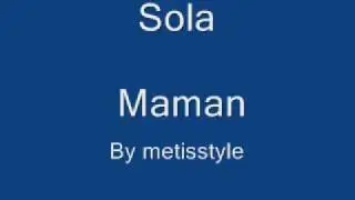 Sola  - Maman