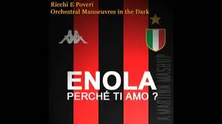 Ricchi E Poveri vs Orchestral Manoeuvres in the Dark 