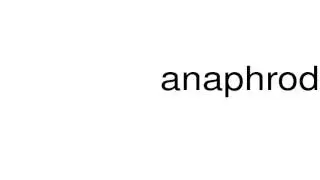 How to pronounce anaphrodisiac