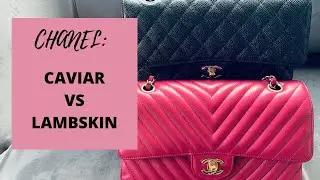 CHANEL CAVIAR VS LAMBSKIN: Pros and Cons, Recommendation #chanel