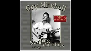 Guy Mitchell - Singing The Blues (1956)