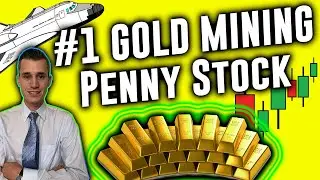 Top Gold Mining Penny Stock NOW | HUGE POTENTIAL