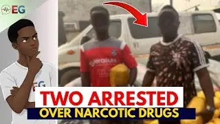How Police REJECTED GH&cent;182,000 Bribe And ARRESTED Two Over Narcotic Drugs