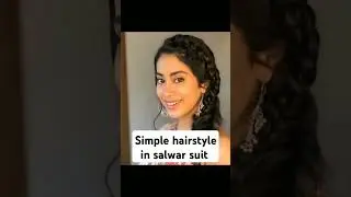 Simple hairstyle in salwar suit 🎉🥰 || #salwarsuit #hairstyle