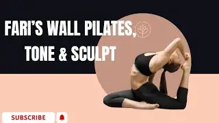 Fari&rsquo;s Wall Pilates, Tone & Sculpt
