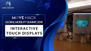 Global Mobility Summit 2018 | Move Hack | Showtime | Interactive Touch Displays | #JasielCreations