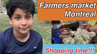Farmers market Montreal || Lets buy fresh fruits & veggies