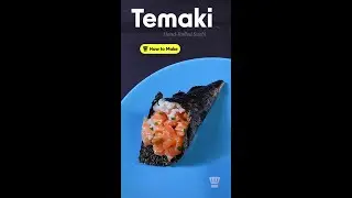 Как сделать темаки, простое пошаговое руководство