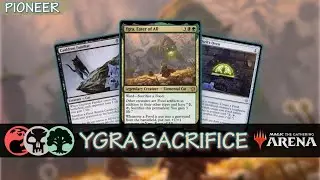 ⚫🔴🟢  Ygra Sacrifice | Pioneer MTG Arena