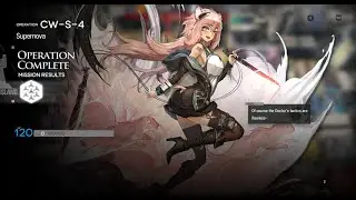 [Arknights] CW-S-4 | Lone Trail but what if I just returned to the game