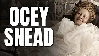 The Tragic and Disturbing Case Of Ocey Snead (1885,USA)