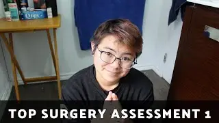 Surgical Readiness Assessment part 1, BC, CA || The Transition Doc 16