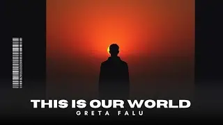 Greta Falu - This Is Our World #dance #melodic #vocals #deephouse #newmusic #viral #trending #follow