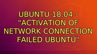 Ubuntu 18.04 - 