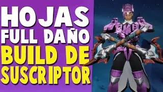 BUILD HOJAS FULL DA&Ntilde;O *FRAN* | DAUNTLESS Espa&ntilde;ol