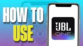 🔊 How to Use JBL One App &ndash; Easy Guide (Step by Step 2025)