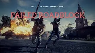 PUBG- THAT WAS A FAILED ROADBLOCK