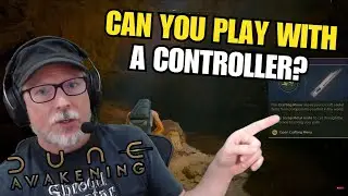 Can You Play Dune: Awakening With A Controller?
