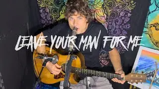 Leave Your Man For Me (Live Acoustic Version) – Lachlan Grant | Studio Performance 2025