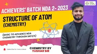 Structure Of Atom | NDA Chemistry | NDA PYQs & Practice Questions | Target NDA 2 2023 | IDA
