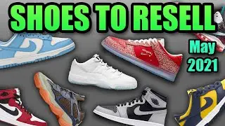 The Most HYPED Sneaker Releases In MAY 2021 | Sneakers To RESELL MAY 2021
