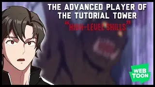【 The Advanced Player of The Tutorial Tower WEBTOON Dub】High-Level Skills