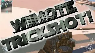 &Omega; Wiimote Trickshot!  OMG!!!! | Hijacked Black Ops 2 Nintendo WiiU #WiimoteWarrior 4H