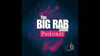 The Big Rab Show Podcast.  Episode 464.  Meet The Band - Queen Elizabeth PB