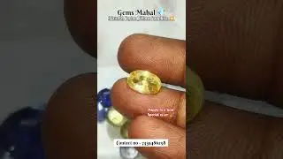 Natural Ceylon Yellow Sapphire 💥/ Gems Mahal 💎_@gemsmahal #gemstone #trending #sapphire #reels