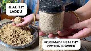 Homemade healthy protein powder and healthy laddu easy recipe