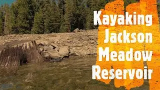 Kayaking Jackson Meadow Reservoir
