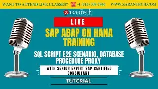 LIVE | SQL Script E2E Scenario, Database Procedure Proxy | SAP ABAP on HANA Training | ZaranTech